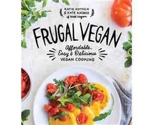 Frugal Vegan  Affordable Easy & Delicious Vegan Cooking