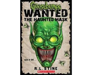 Goosebumps Wanted  Haunted Mask