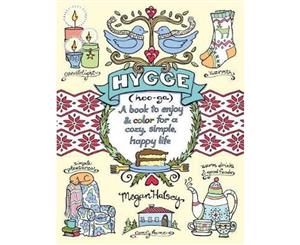 Hygge  Adult Coloring Book  A Book to Enjoy & Color for a Cozy Simple Happy Life