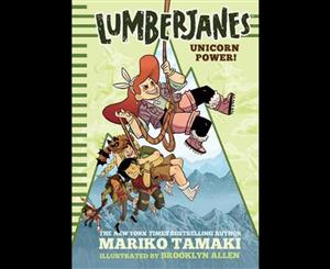 Lumberjanes  Unicorn Power! (Lumberjanes #1)