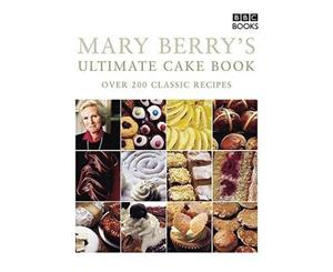 Mary Berry's Ultimate Cake Book (Second Edition)