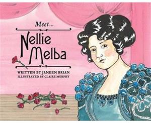 Meet... Nellie Melba