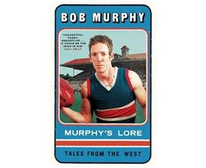 Murphy's Lore  Tales from the West