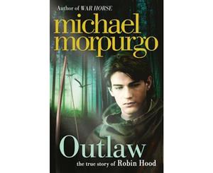 Outlaw  The True Story of Robin Hood