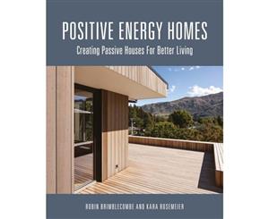 Positive Energy Homes  Creating Passive Houses for Better Living