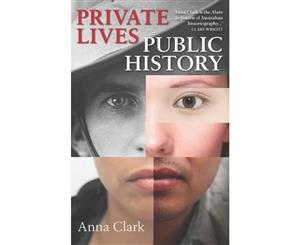 Private Lives Public History