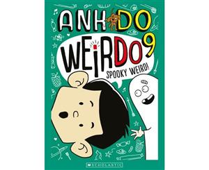 Spooky Weird!  Weirdo  Book 9