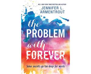 THE PROBLEM WITH FOREVER