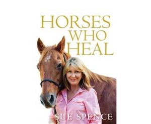 The Horses Who Heal