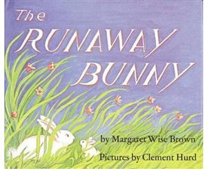 The Runaway Bunny  Trophy Picture Book