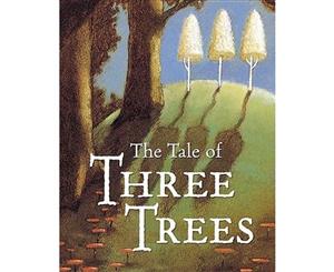 The Tale of Three Trees