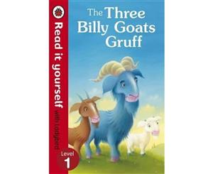 The Three Billy Goats Gruff - Read it Yourself with Ladybird Level 1  Level 1