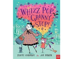 Whizz Pop Granny Stop!