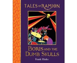 Boris and the Dumb Skulls - Paperback