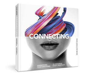 Connecting Harness Your Emotions To Enhance Your Creativity Book by Paulina Larocca & Tony Ibbotson