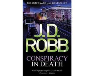 Conspiracy In Death  In Death Series  Book 8