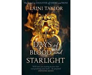 Days of Blood and Starlight  Daughter of Smoke and Bone Trilogy  Book 2