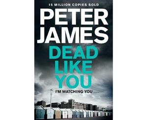 Dead Like You  A Roy Grace Novel 6