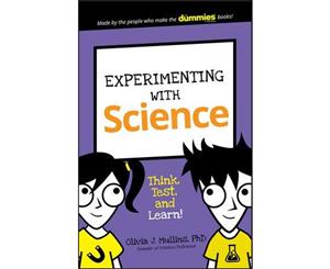 Experimenting with Science  Think Test and Learn!