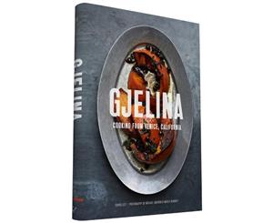 Gjelina  California Cooking from Venice Beach