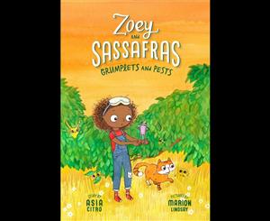 Grumplets and Pests  Zoey and Sassafras #7