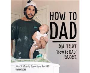 How to Dad