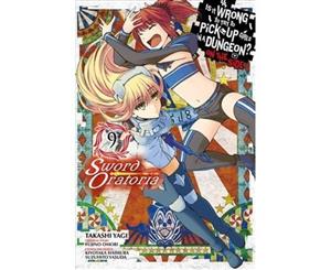 Is It Wrong to Try to Pick Up Girls in a Dungeon Sword Oratoria Vol. 9 - Paperback