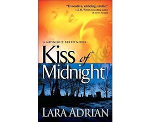 Kiss of Midnight  Midnight Breed Series  Book 1