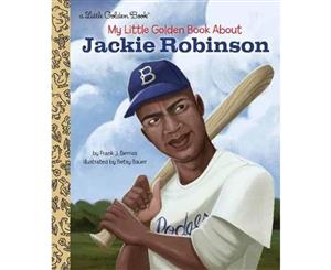 LGB My Little Golden Book About Jackie Robinson  A Little Golden Book