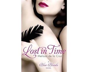 Lost in Time  Blue Blood Series  Book 6