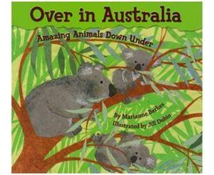 Over in Australia  Amazing Animals Down Under