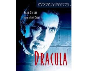 Oxford Playscripts  Dracula