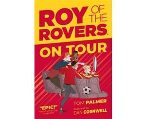 Roy of the Rovers On Tour (Fiction 4) - Paperback