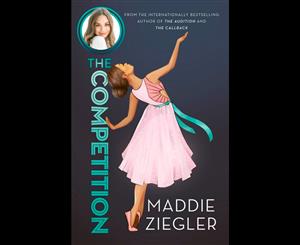 The Competition  Maddie Ziegler Presents  Book 3