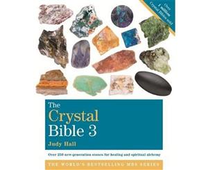 The Crystal Bible Volume 3  Volume 3