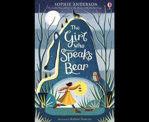 The Girl Who Speaks Bear