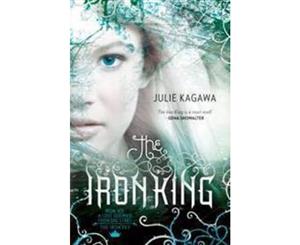 The Iron King  The Iron Fey  Book 1