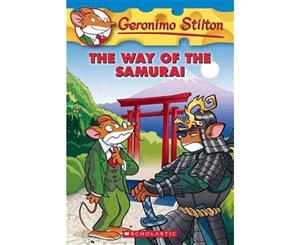 The Way of the Samurai  Geronimo Stilton  Book 49