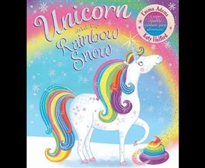 Unicorn and the Rainbow Snow  A Super Sparkly Rainbow Poop Adventure