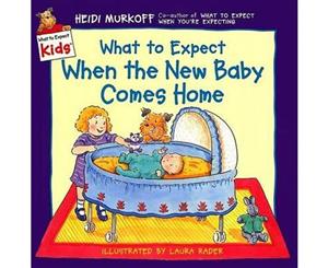 What to Expect When the New Baby Comes Home