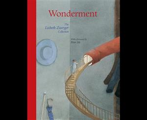 Wonderment  The Lisbeth Zwerger Collection