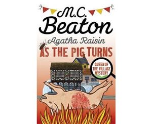 Agatha Raisin  As the Pig Turns