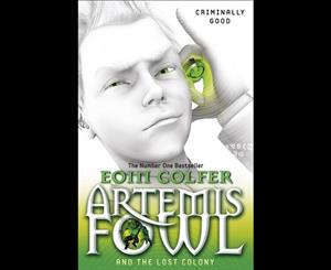 Artemis Fowl and the Lost Colony  Artemis Fowl Series  Book 5