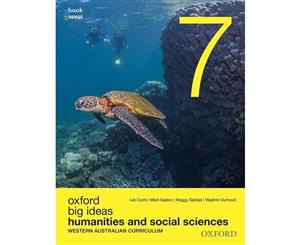 Big Ideas Humanities & Social Sciences 7 Western Australian Curriculum Student Book+Obookassess