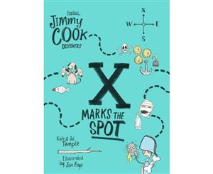 Captain Jimmy Cook Discovers X Marks the Spot