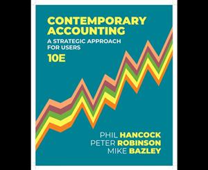 Contemporary Accounting 10ed  A Strategic Approach for Users