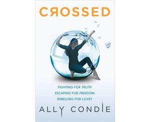 Crossed  Matched Trilogy  Book 2