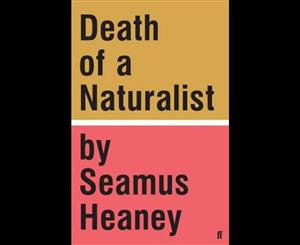 Death of a Naturalist