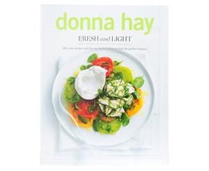 Donna Hay Fresh and Light Cookbook