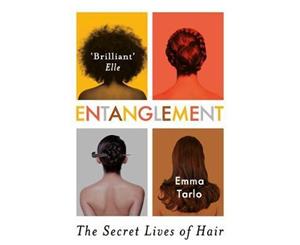 Entanglement  The Secret Lives of Hair